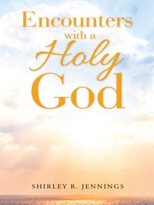 cover image of Encounters with a Holy God